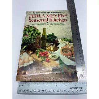 Photo of Vintage Perla Meyers Seasonal Kitchen Cookbook 1989 Fresh Food Seasonal Recipes