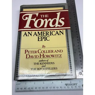 Photo of The Fords An American Epic 1987 First Edition Hardcover Henry Ford Family History Collier Horowitz Vintage Auto Book