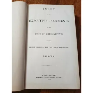 Photo of Index to the Executive Documents House of Representatives 2nd Session 1884-85