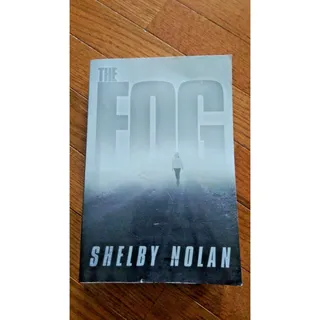 Photo of The Fog by Shelby Nolan - 2012 Paperback