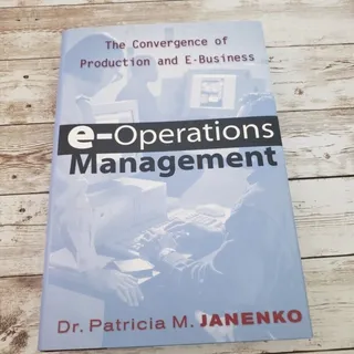 Photo of E-Operations Management by Dr. Patricia M Janenko