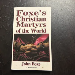 Photo of Foxe's Christian Martyrs of the World by John Foxe (1994, Mass Market)