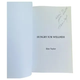 Photo of Hungry for Wellness Elsie B Taylor NEW SIGNED 2014 Nutrition Paperback Book