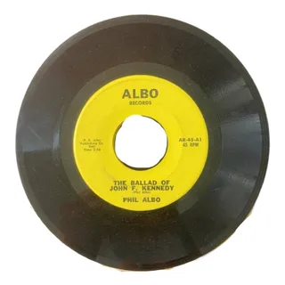 Photo of Phil Albo Ballad of John F Kennedy JFK My Shoes Keep Walking 45 RPM Vinyl 1963