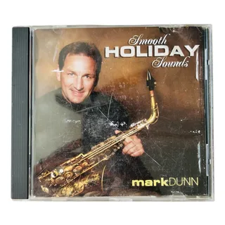 Photo of Mark Dunn Smooth Holiday Sounds Alabama Christmas Saxophone Jazz CD VG+ 2004