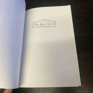 Photo of First Shot by Richard W. Hatcher III and Robert N. Rosen (2011, Trade Paperback)