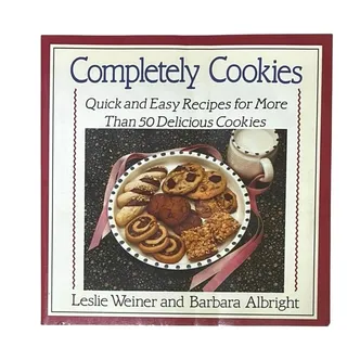 Photo of COMPLETELY COOK Cookbook Leslie Weiner & Barbara Albright Quick & EZ 50 Cookies