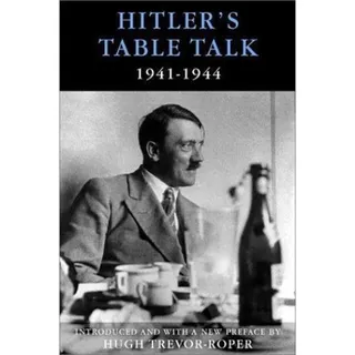 Photo of Hitler's Table Talk 1941-1944 : His Private Conversations by Adolf Hitler (2000)
