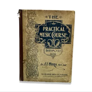Photo of 1901 Practical Music Course Book I S.S. Myers Antique School Songbook Fillmore