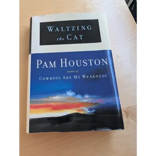 Photo of 🧨Waltzing the Cat by Pam Houston