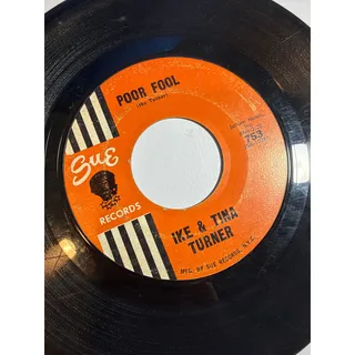 Photo of Ike & Tina Turner, POOR FOOL, 45 rpm record, VG+, Sue Records 753