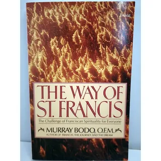 Photo of The Way of St. Francis The Challenge of... Bodo, Murray Paperback Book